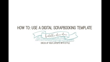 How To Use A Digital Scrapbooking Template