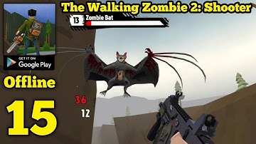 The Walking Zombie 2: Shooter Gameplay Walkthrough Part 15 (Android)