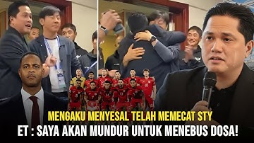 ET : Saya Akan Mundur Untuk Menebus dosa Karna telah Memecat STY! Patrick Kluivert resmi di pecat!