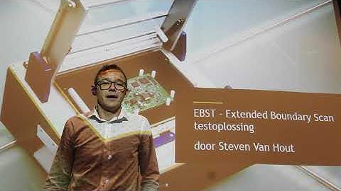VDL TBP Electronics - Steven Van Hout vertelt over onze Extended Boundary Scan testoplossing (EBST)
