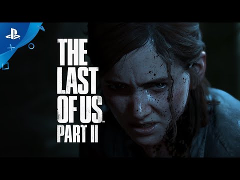 The Last of Us Part II – Offizieller Launch-Trailer | PS4, deutsch