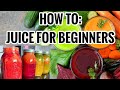 HOW TO: JUICE FOR BEGINNERS 2021| JUICING 1 ON 1 | KelseaRaé