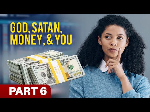 When No Man Can Buy or Sell (God, Satan, Money, & You: Part 6)