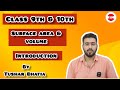 surface area &amp; volume | class 9 &amp; 10 | part-1:formulas | maths | Tushar Bhatia | BTC #youtube #math