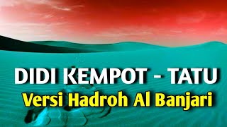 Musik Arab Padang Pasir TATU DIDI KEMPOT - Musik Marawis No Copyright - Instrument Hadroh Al Banjari