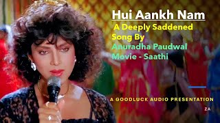 Download Lagu Hui Aankh Nam - Saathi | Anuradha Paudwal and Chorus | Bollywood 90's Songs | Sad Song | HD Audio MP3 Download Lagu Hui Aankh Nam - Saathi | Anuradha Paudwal and Chorus | Bollywood 90's Songs | Sad Song | HD Audio MP3