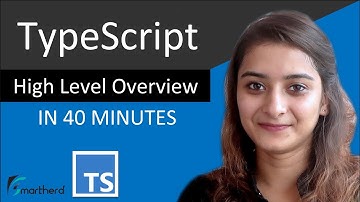 TypeScript: Broader Look (Get High-Level Overview)