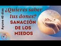 ¿Quieres saber tus dones? Sanación de los miedos | Misión Ruah