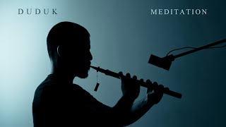 Ancient Duduk Meditation | Deep Meditation music #meditationmusic #duduk