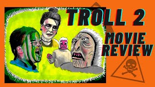 Troll 2 movie review