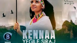 KENNAA Instrumental Oromo Music By YEGILE SIRAJ 2022 screenshot 5