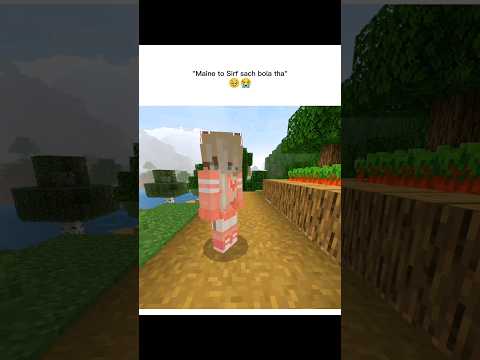 Sach hamesha kadva hota hai 🥲😭 #minecraft #funny #shorts