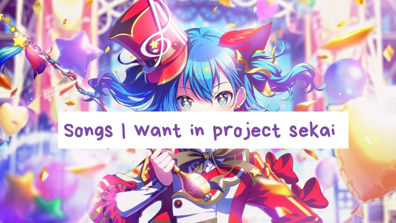 Songs I want in Project Sekai 👍 - YouTube