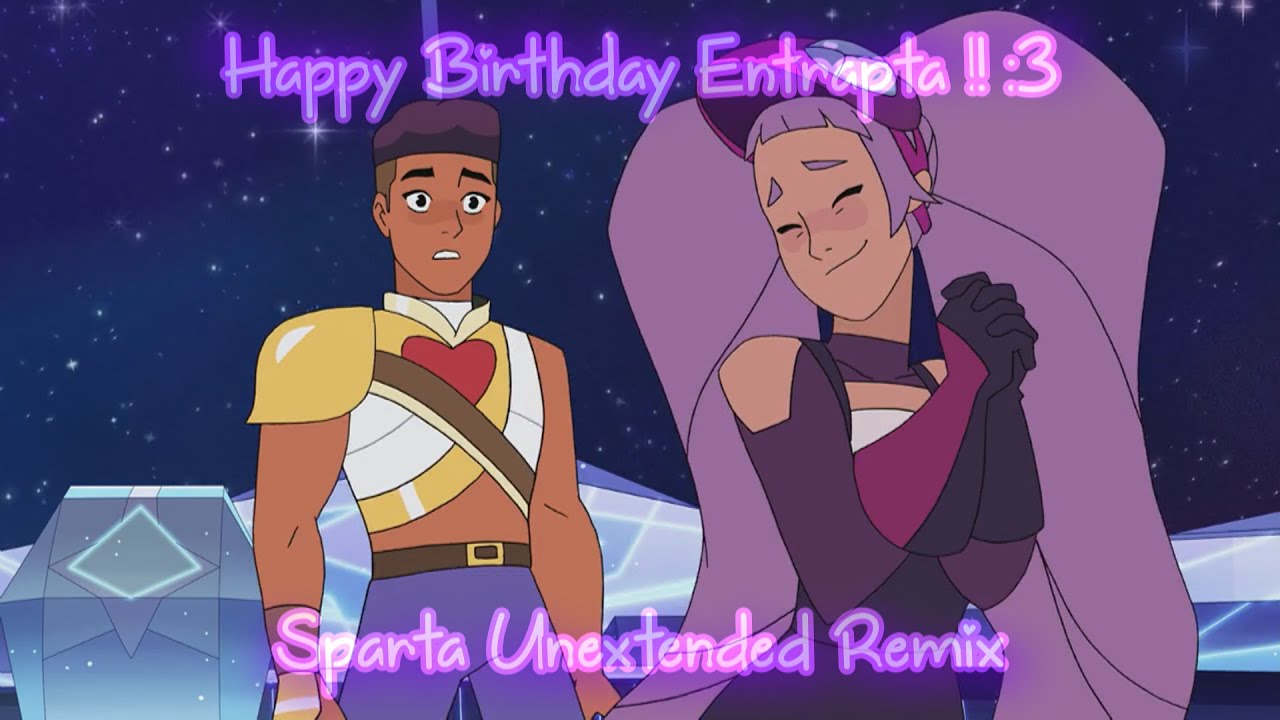 [She-Ra] Princess Entrapta - Sparta Unextended Remix