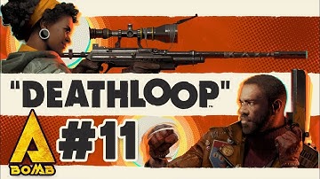 DEATHLOOP | Part 11: Otto