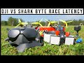 DJI FPV vs Shark Byte Racing Latency