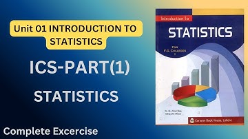 ICS Statistics Part 1 Chapter 1 | 11 Class Stats | ICS Statistics | Complete Chapter 1