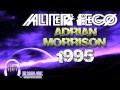 Adrian morrison  alter ego 1995