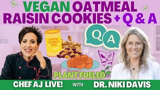 Vegan Oatmeal Raisin Cookies + Q & A with Niki Davis, M.D.