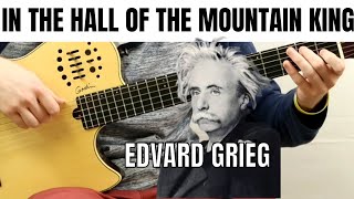 In The Hall Of The Moutain King Edvard Grieg Guitar Cover