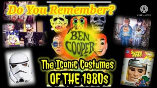 Famous Do You Remember Ben Cooper Costumes of the 1970s and 80s? Net Worth