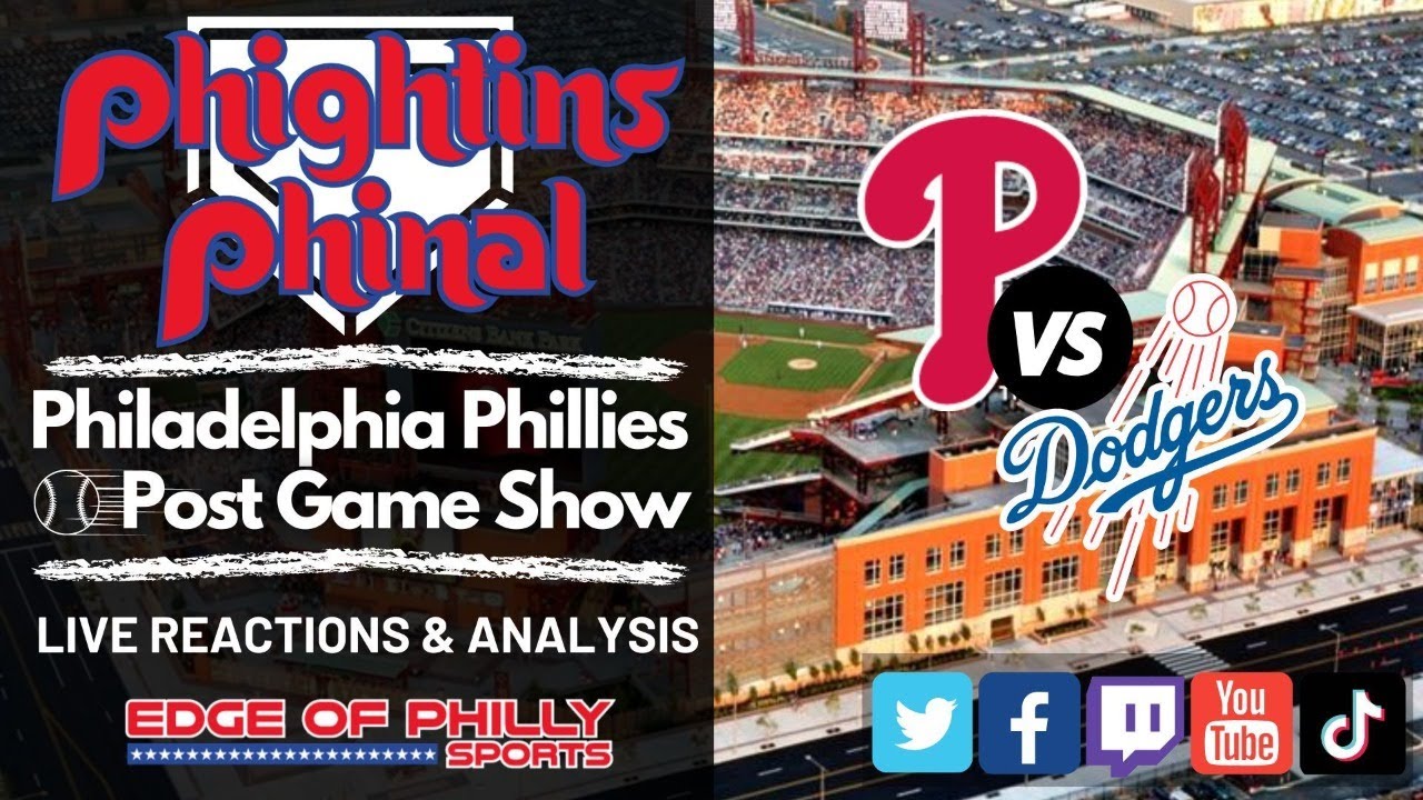 Phillies vs Dodgers Reaction & Analysis Phillies Post Game Show