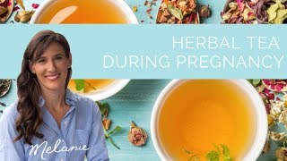 Herbal tea during pregnancy: which ones are safe?