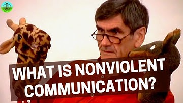The Purpose Of Nonviolent Communication | Marshall Rosenberg