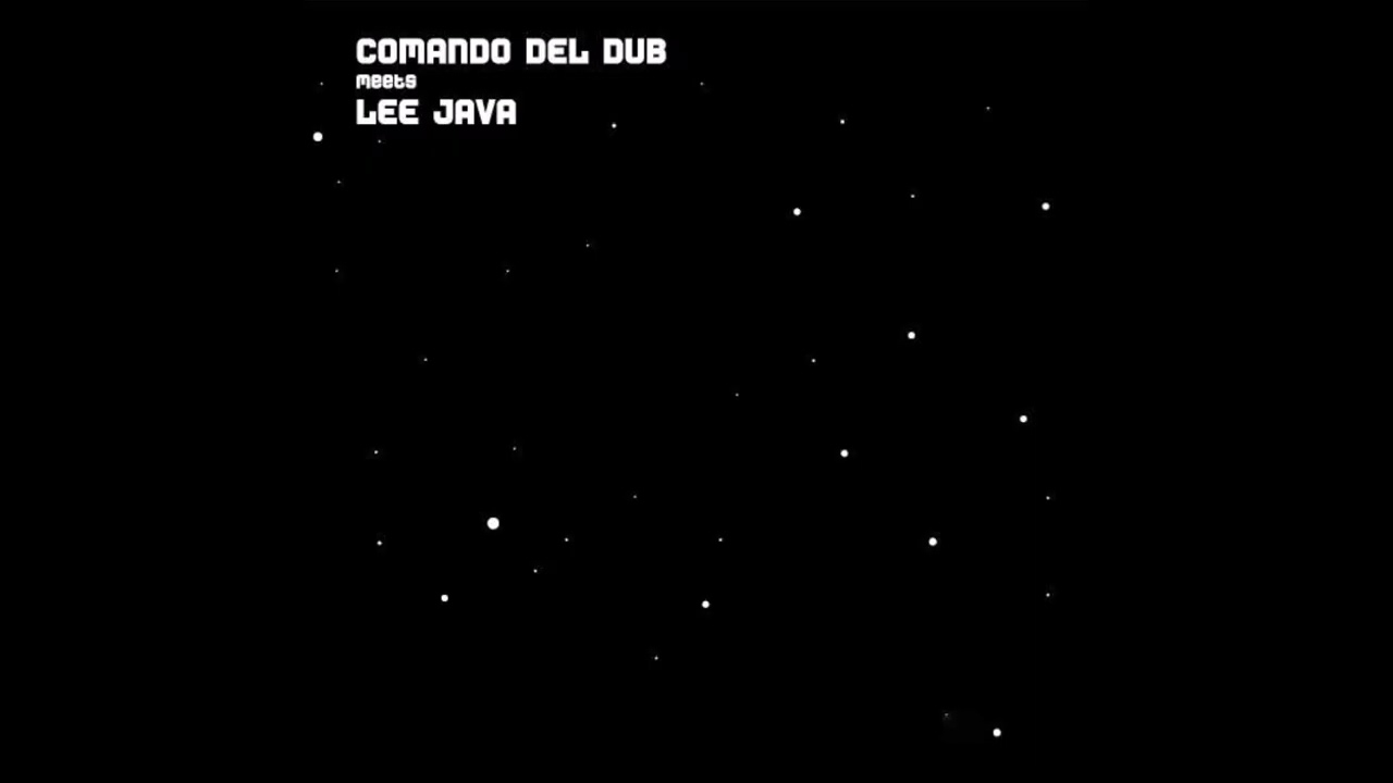 Comando Del Dub meets Lee Java · Farewell