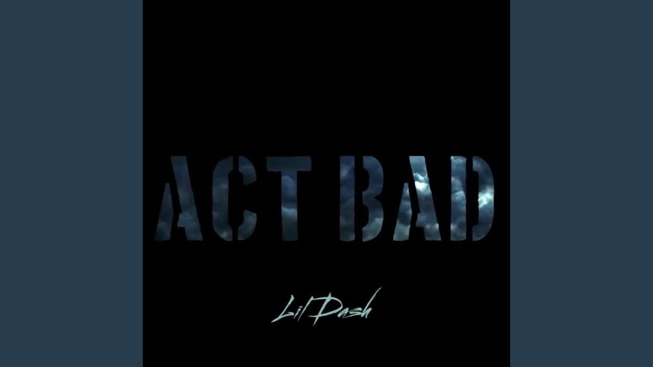 Act Bad YouTube act-bad-youtube