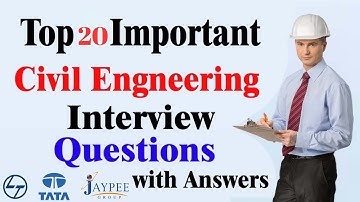 TOP 20 Civil Engineering Interview Questions And How To Answer Them (2024 EDITION!)