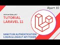 Tutorial Laravel 11: REST API Authentication Login & Logout dengan Sanctum untuk Pemula