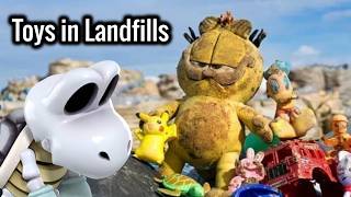 PSA: Toys in Landfills