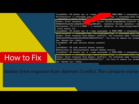 How to fix this issue docker Error response from daemon Conflict The container name