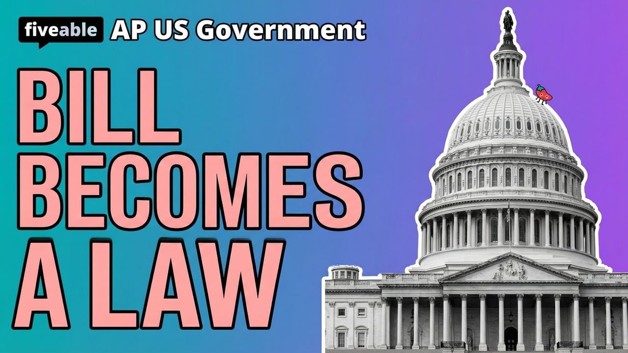 The Raj Fiveable AP US Government - How a Bill Becomes a Law | Fiveable Cram Archive