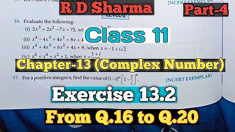 RD Sharma Class 11 Ex 13.2 Solutions Chapter 13 (Complex Number)|From Q.16 to Q.20|Part-4