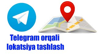 TELEGRAM ORQALI  LOKATSIYA TASHLASH