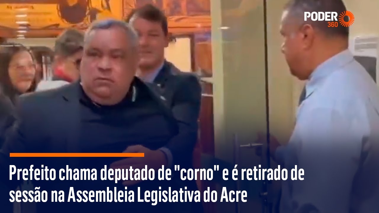 Prefeito chama deputado de “corno” e é retirado de sessão na Assembleia Legislativa do Acre