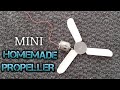 Making a propeller at home
