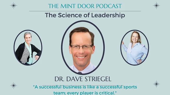 The Science of Leadership with Dr  Dave Striegel