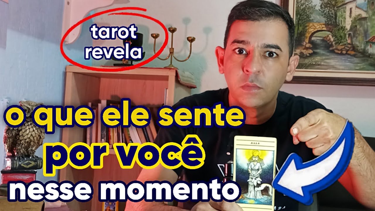 O que ele sente por você nesse momento #tarotamor