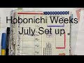 July Hobonichi Weeks set up