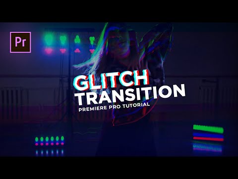 How to make Glitch Transitions in Premiere Pro - Premiere Pro Tutorial (2021)