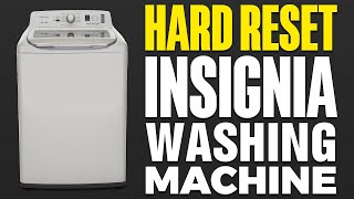 How To Hard Reset Insignia Washing Machine (2025)