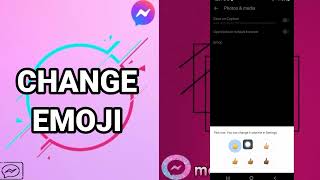 How To Change Emoji On Facebook Messenger App screenshot 5
