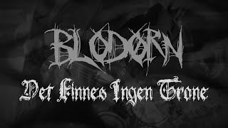 Blodørn Nor - Det Finnes Ingen Trone Full Official Video - Solistitium Records