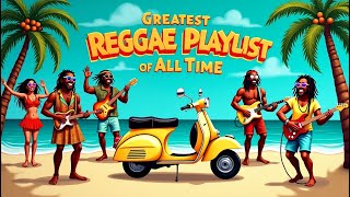 Best Roots Reggae Playlist | Positive Island Vibes for Daily Relaxation