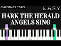 Christmas - Hark! The Herald Angels Sing | EASY Piano Tutorial