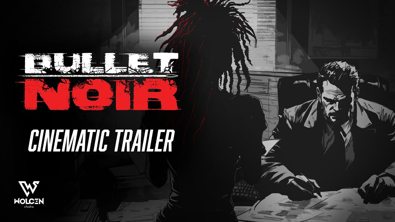 Bullet Noir | Early Access Cinematic Trailer | Wolcen Studio Indie Initiative