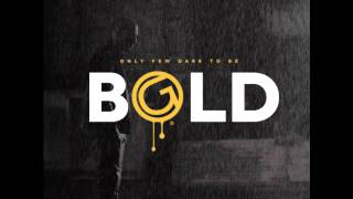 Dre Murray - Only Few Dare (To Be Bold)